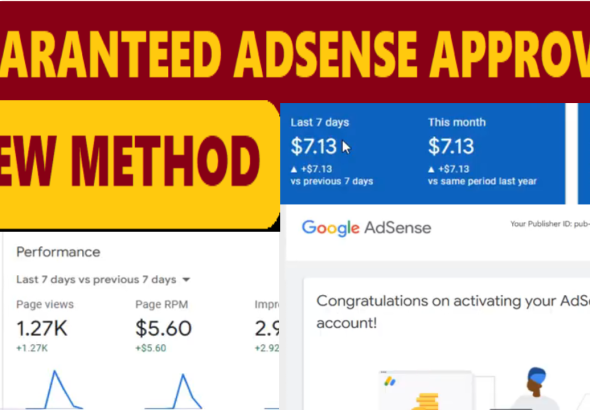 New AdSense Approval Method to Start Earning Google AdSense Income Fast